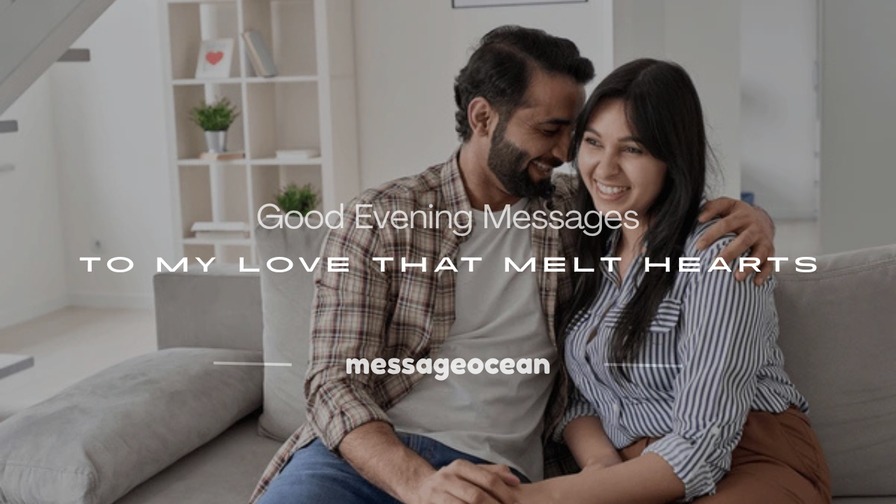 good evening messages to my love