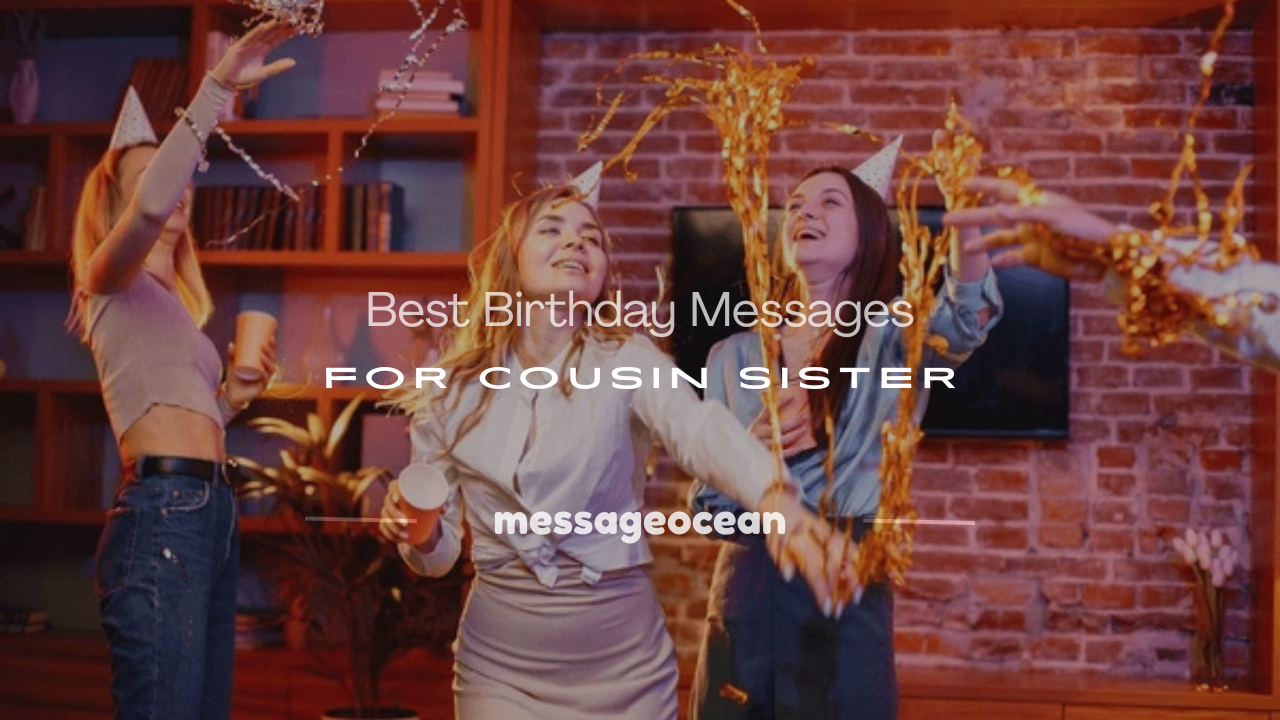birthday message for a cousin sister