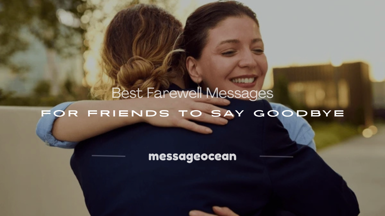 farewell messages for friends