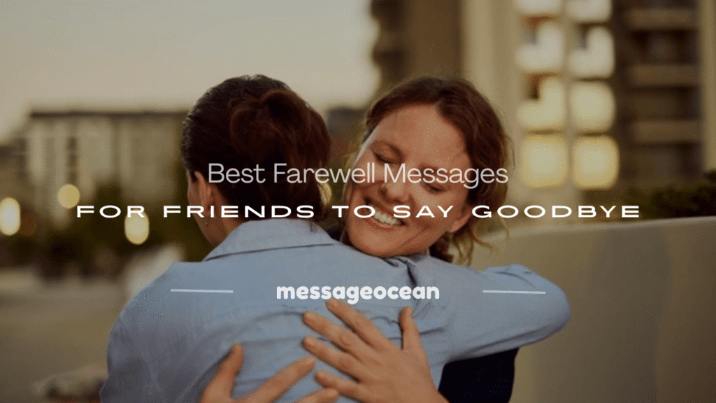 farewell messages for friends