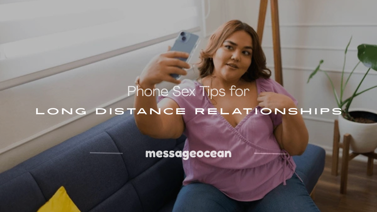 phone sex for long distance relationships​