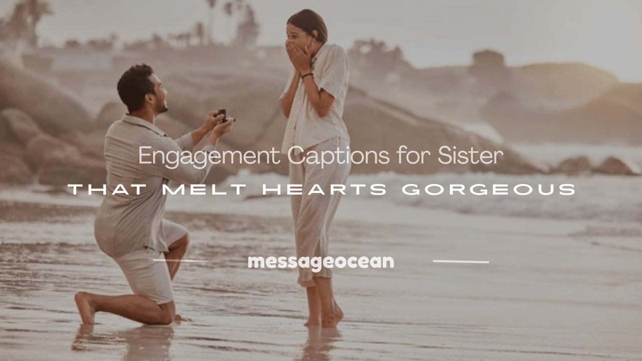 engagement captions for sister