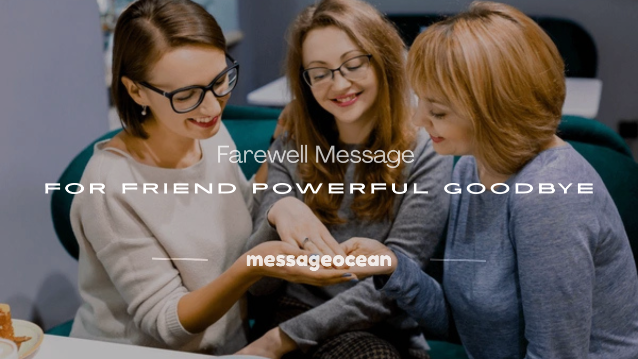 farewell message for friend