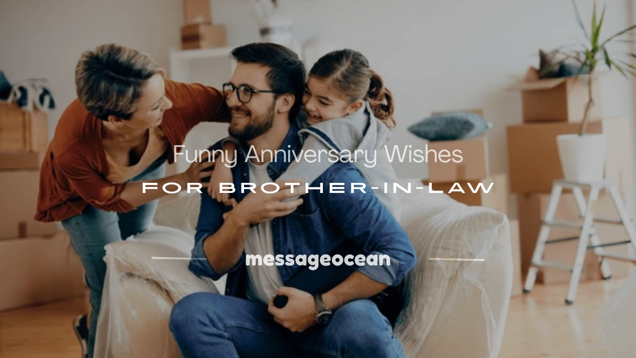 funny anniversary wishes for brother in law