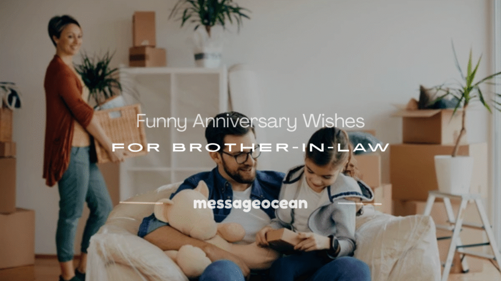 funny anniversary wishes for brother in law