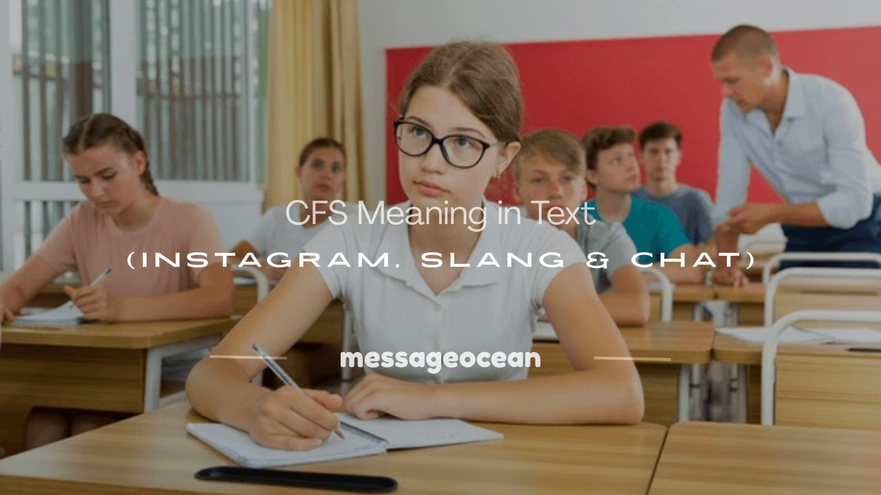 what does cfs mean in text