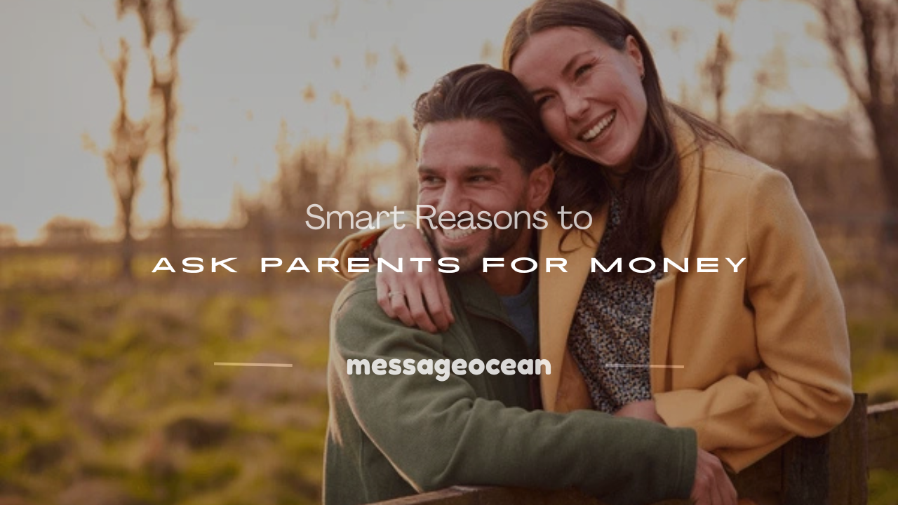 excuses to ask parents for money