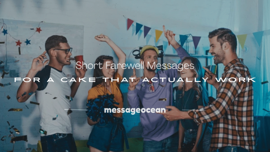 short farewell message on cake